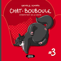 CHAT BOUBOULE - TOME 3 INTERMITTENT DE LA SIESTE - VOL03