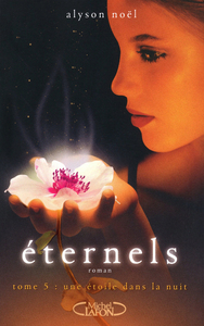 Eternels T05 Une étoile dans la nuit