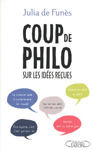 Coup de philo... Sur les idées reçues