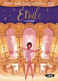 Etoile - Tome 3 - Le feu sacré (BD)