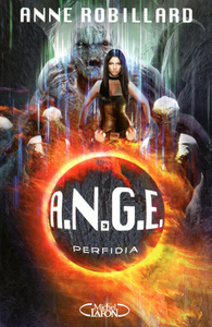 A.N.G.E - tome 3 Perfidia