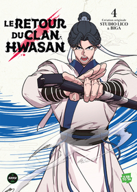 Le retour du clan Hwasan - Tome 4