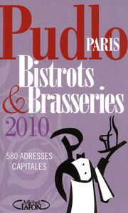 Pudlo Paris bistrots & brasseries 2010