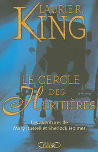 Le cercle des héritiers - Les aventures de Mary Russell et Sherlock Holmes