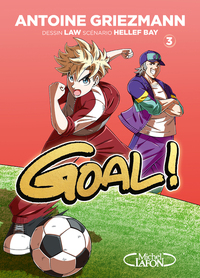 Goal ! - Nouvelle édition - Tome 3