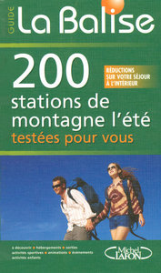 La balise - 200 stations de montagne l'été testées pour vous