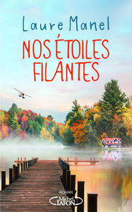 Nos étoiles filantes