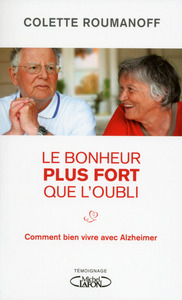 Le bonheur plus fort que l'oubli