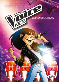 The Voice Kids - La scène est à nous !