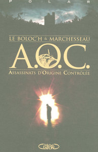 A O C : ASSASSINATS D'ORIGINE CONTROLES