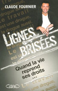 Lignes brisées quand la vie reprend ses droits