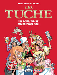 Les Tuche - tome 1 Un pour Tuche Tuche pour un !