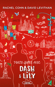 Douze jours avec Dash & Lily - Tome 2