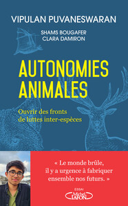 Autonomies animales - Ouvrir des fronts de luttes inter-espèces