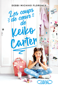 Les coups de coeur de Keiko Carter - tome 1