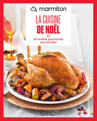 Marmiton - La cuisine de Noël - Nouvelle édition