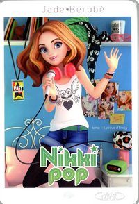 Nikki pop T01 Le rêve d'Emily