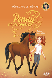 Penny en concours - Tome 2 Retour case départ
