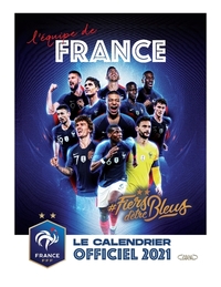 LE CALENDRIER OFFICIEL 2021 DE L'EQUIPE DE FRANCE