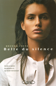 La belle du silence : muette de naissance et top model international