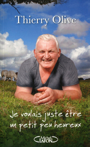 Je voulais juste être un petit peu heureux