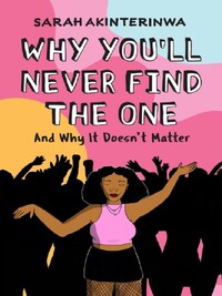 WHY YOU'LL NEVER FIND THE ONE /ANGLAIS