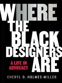 HERE : WHERE THE BLACK DESIGNERS ARE /ANGLAIS