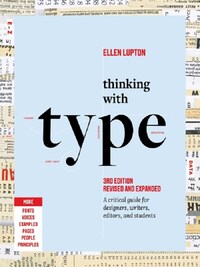 Thinking with Type (3rd edition) /anglais