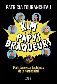 KIM ET LES PAPYS BRAQUEURS - MAIN BASSE SUR LES BIJOUX DE LA KARDASHIAN