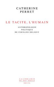 Le Tacite, l'humain