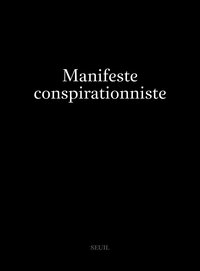 MANIFESTE CONSPIRATIONNISTE