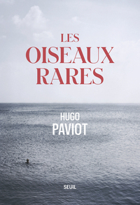 LES OISEAUX RARES