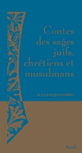 Contes des sages juifs, chrétiens et musulmans