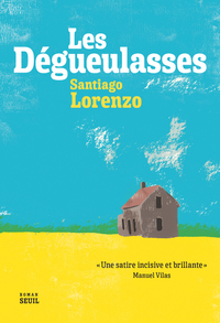 LES DEGUEULASSES