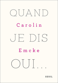 Quand je dis oui...