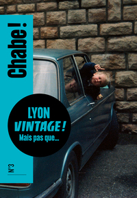 CHABE - T03 - REVUE CHABE - LYON VINTAGE