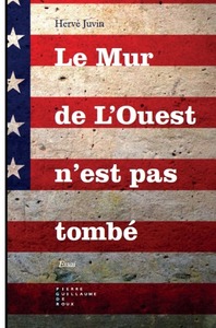 Le Mur De L Ouest N Est Pas Tombe