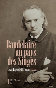 Baudelaire Au Pays Des Singes