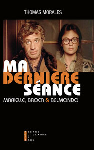 Ma dernière séance. Marielle, Broca et Belmondo.