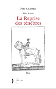 La Reprise Des Ténèbres Hors Saison