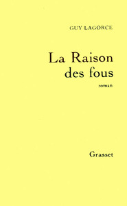 LA RAISON DES FOUS
