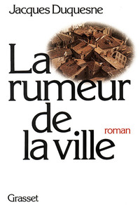LA RUMEUR DE LA VILLE