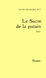 LE SACRE DE LA PUTAIN
