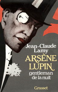 ARSENE LUPIN, GENTLEMAN DE LA NUIT