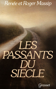 LES PASSANTS DU SIECLE