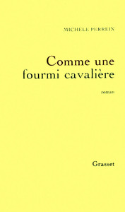 COMME UNE FOURMI CAVALIERE