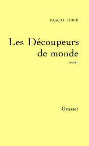 LES DECOUPEURS DE MONDES