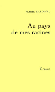 AU PAYS DE MES RACINES