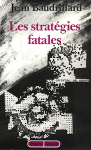 LES STRATEGIES FATALES