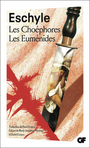 LES CHOEPHORES - LES EUMENIDES